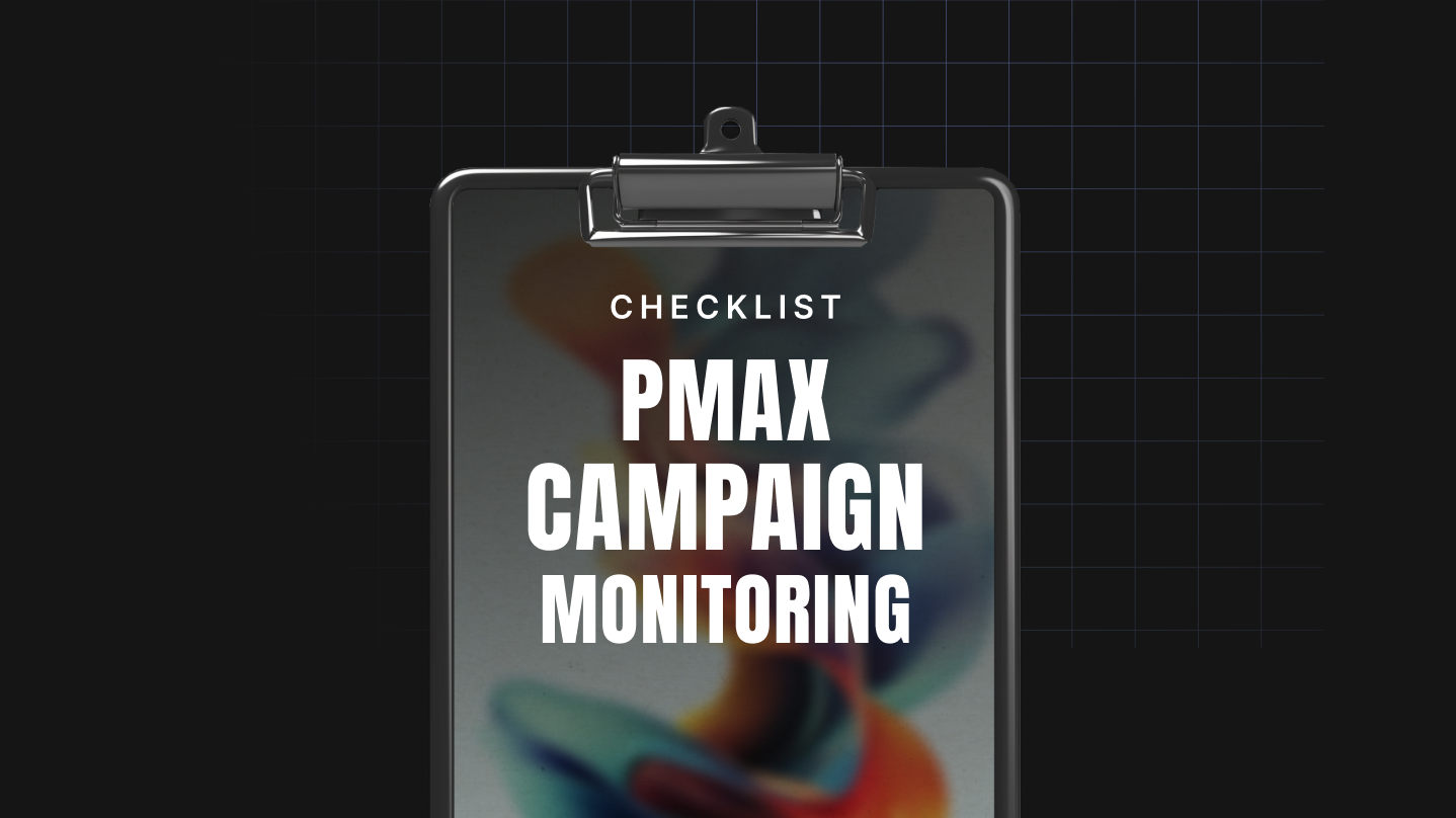 Performance Max Campaign Monitoring | Entrepedia